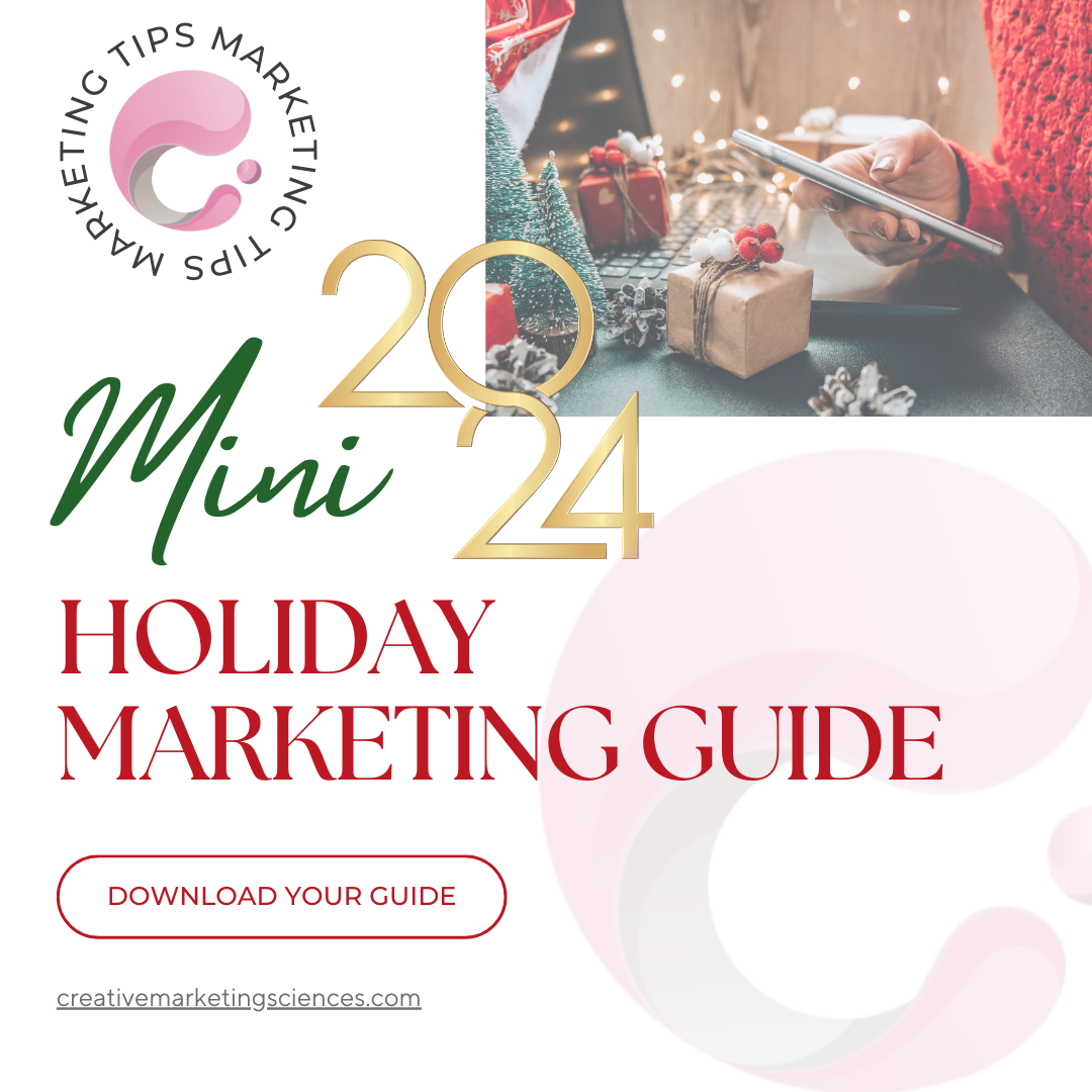 Get Your FREE 2024 Mini Holiday Marketing Guide Today.