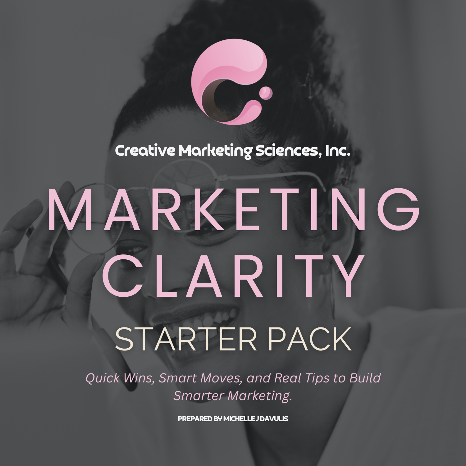 The starter pack that started it all!
Get quick wins, smart moves, and clarity-driven tips that make your marketing easier to manage and more effective.